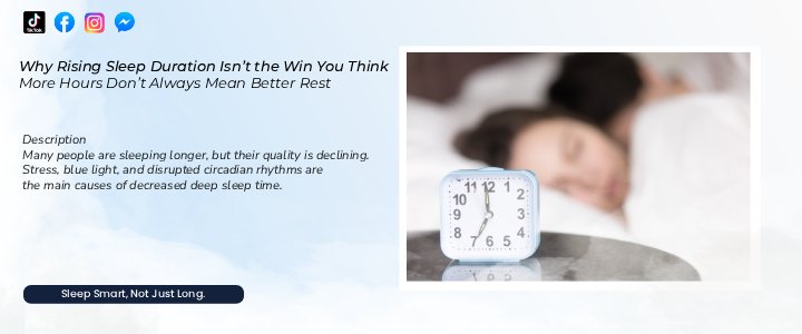 Why Rising Sleep Duration Isn’t the Win You Think: The Hidden Drop in Sleep Quality